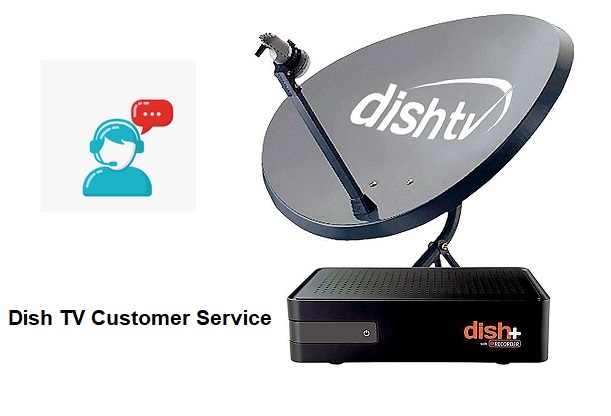 Dish TV Customer Service Number