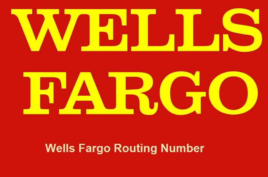 Wells Fargo Routing Numbers