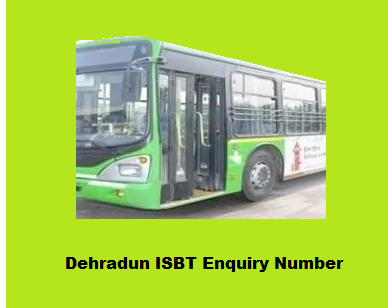 Dehradun ISBT Enquiry Numbers